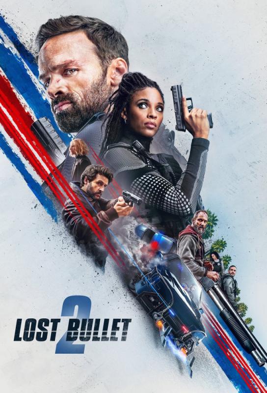 دانلود فیلم Lost Bullet 2: Back for More 2022 با زیرنویس فارسی چسبیده