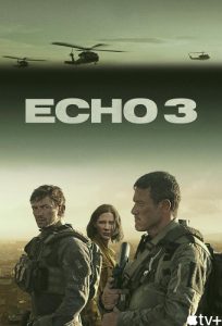 دانلود سریال Echo 3 با زیرنویس فارسی چسبیده