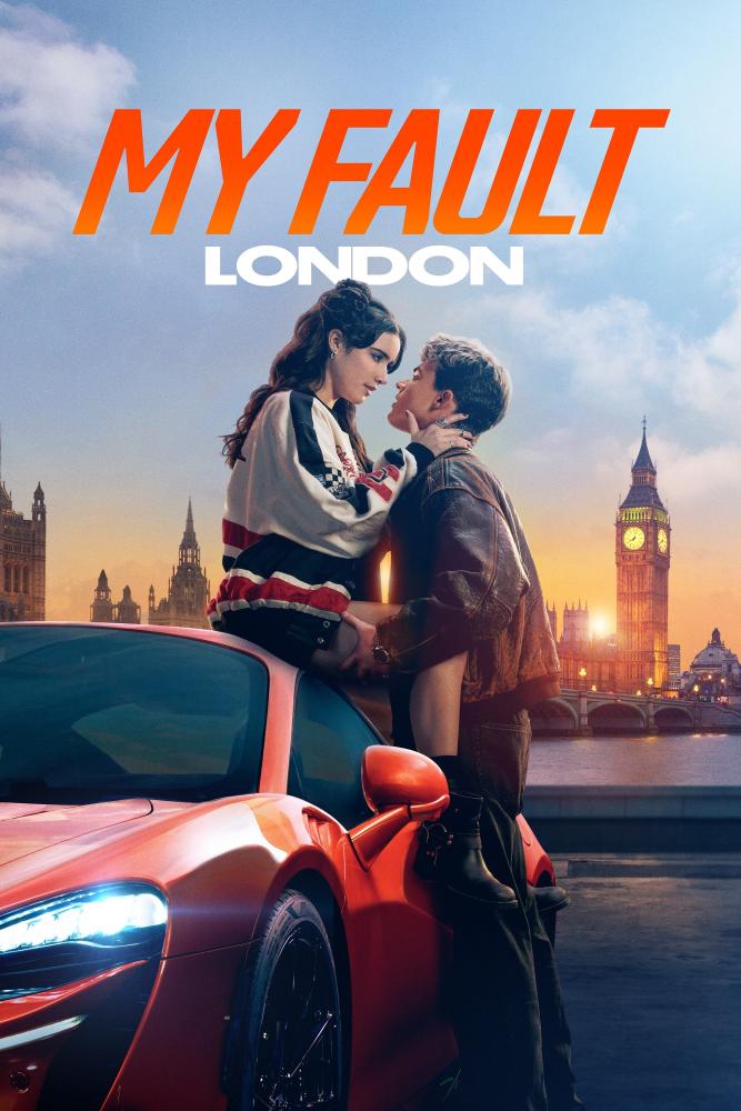 دانلود فیلم My Fault: London 2025 با زیرنویس فارسی چسبیده