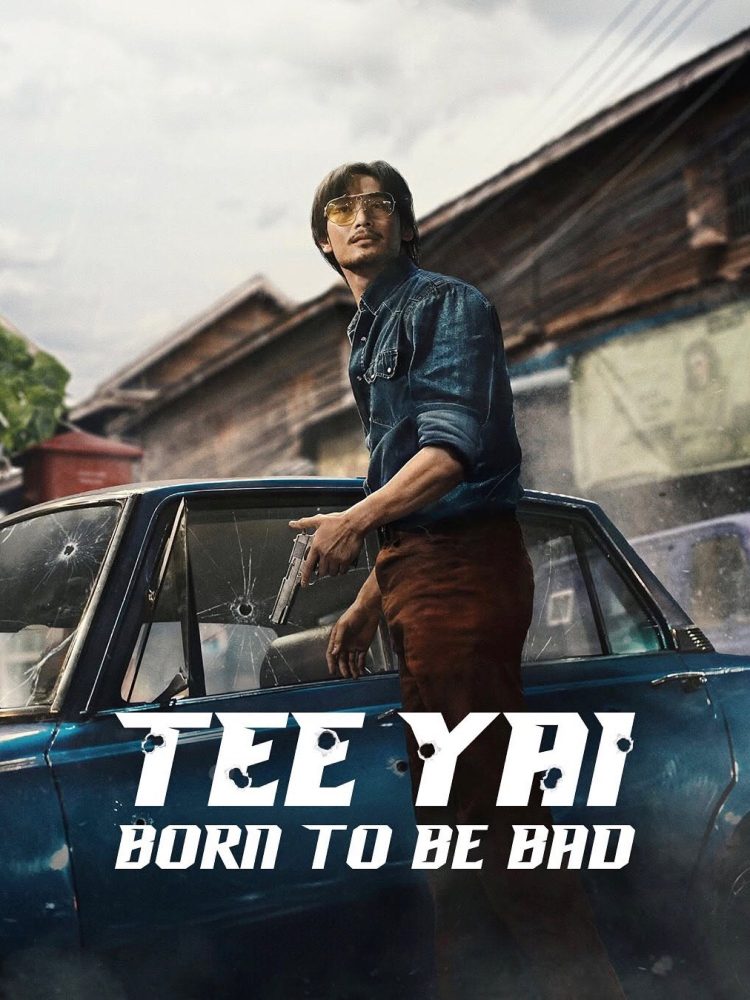 دانلود فیلم Tee Yai: Born to Be Bad 2025 با زیرنویس فارسی چسبیده