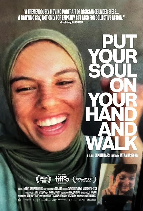 دانلود فیلم Put Your Soul on Your Hand and Walk 2025 با زیرنویس فارسی چسبیده