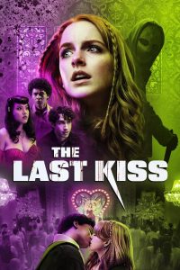 دانلود فیلم The Last Kiss 2026 با زیرنویس فارسی چسبیده