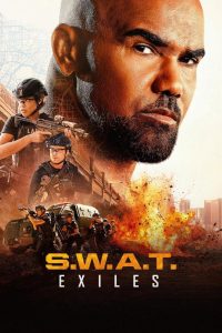 دانلود سریال S.W.A.T. Exiles با زیرنویس فارسی چسبیده